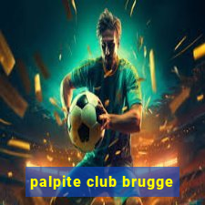 palpite club brugge